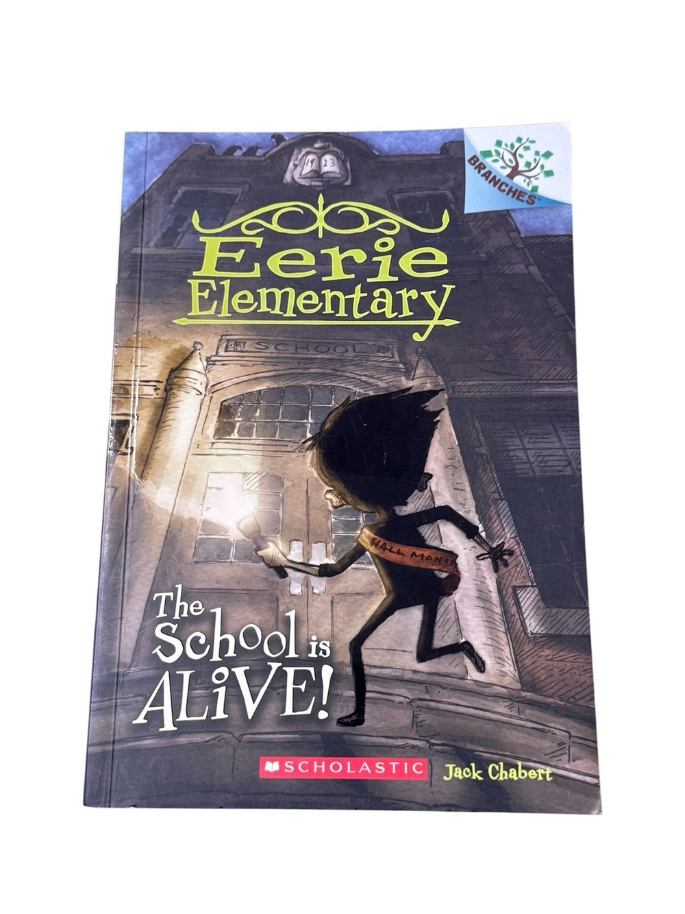 The School is Alive!: A Branches Book (Eerie Elementary #1) - VERY GOOD